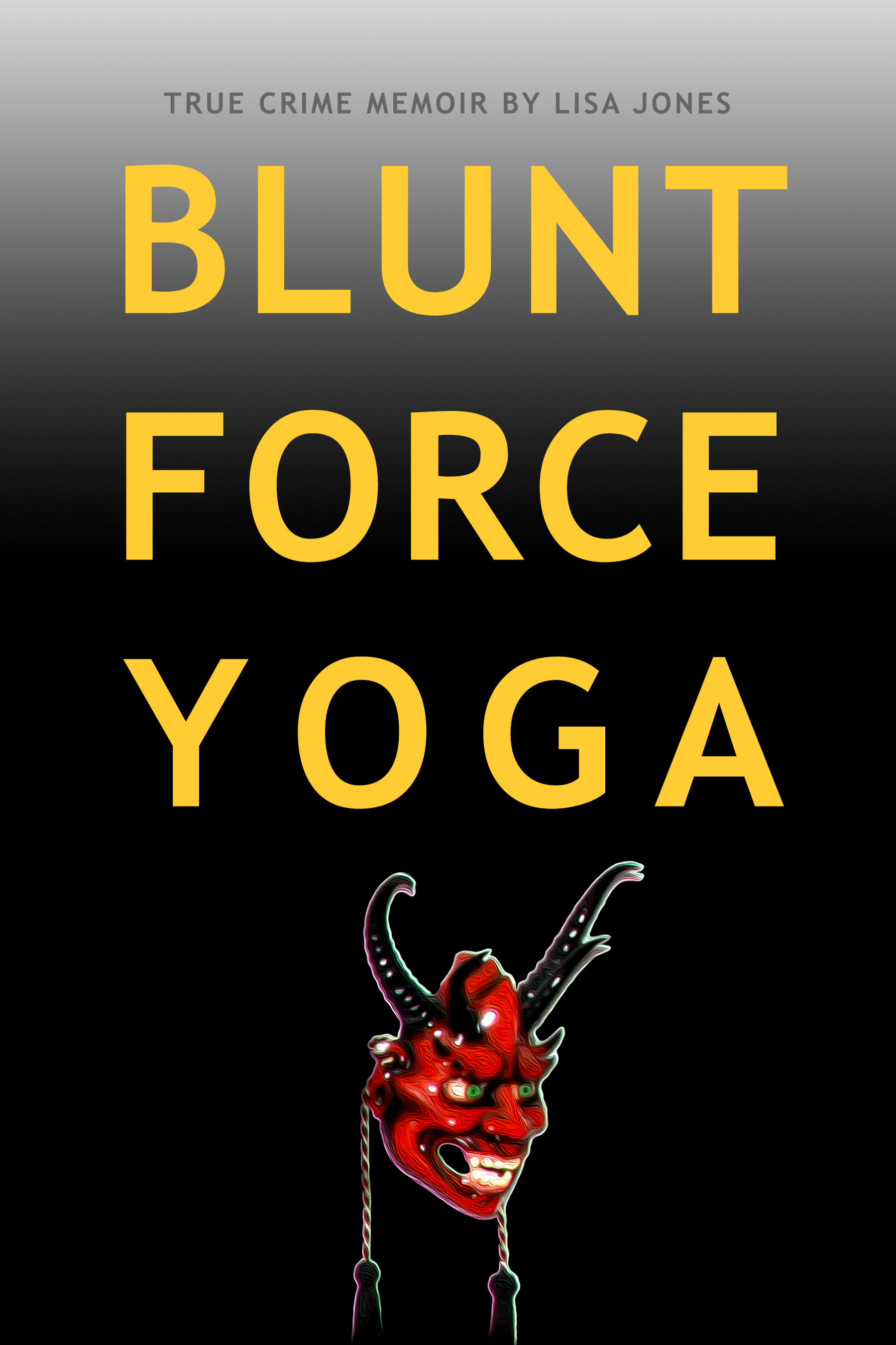 Blunt Force Yoga book cover